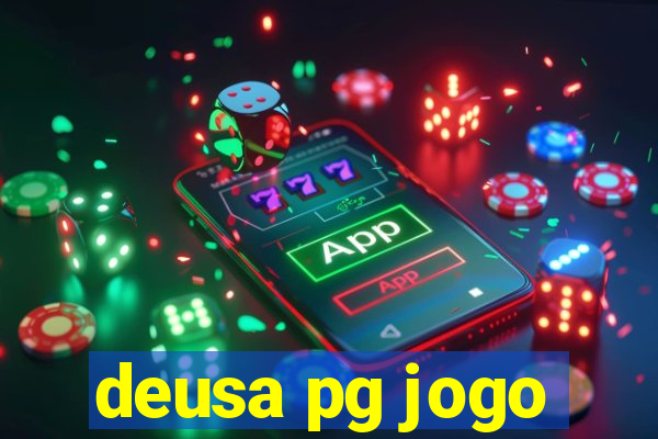 deusa pg jogo