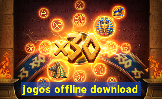 jogos offline download