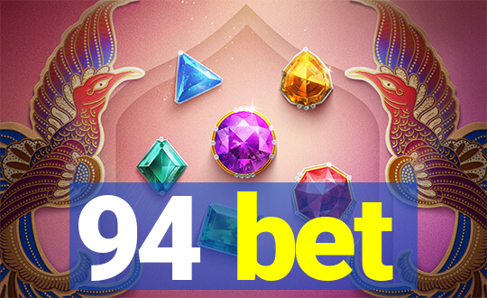 94 bet
