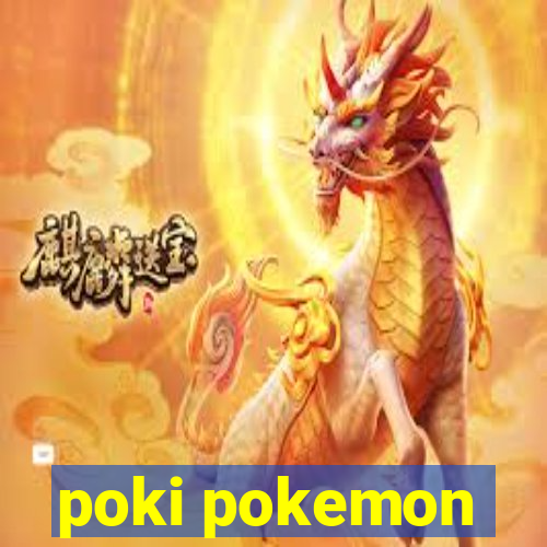 poki pokemon