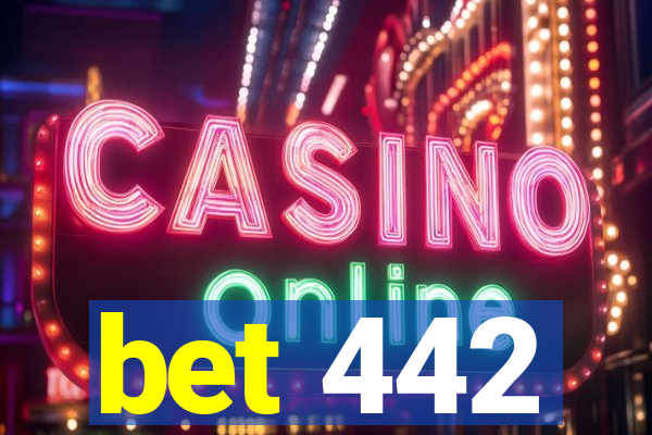 bet 442