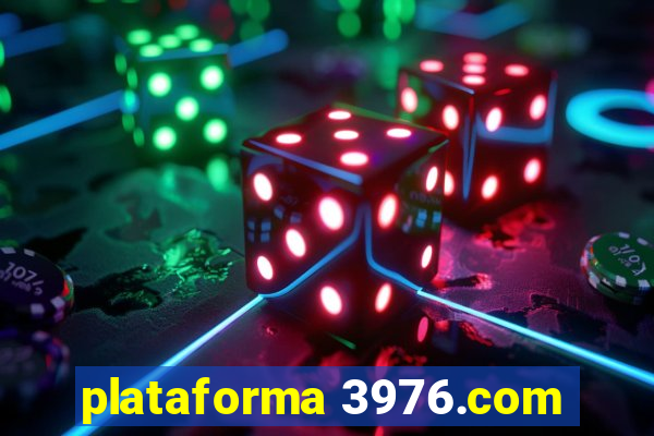 plataforma 3976.com