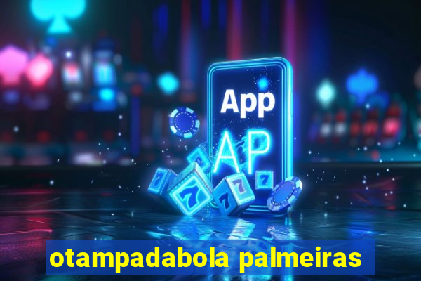otampadabola palmeiras