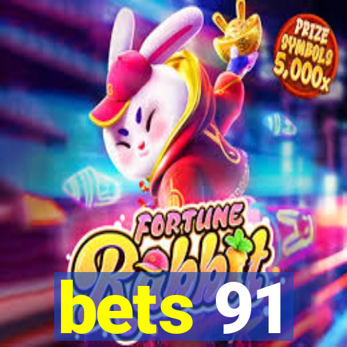 bets 91