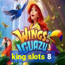 king slots 8