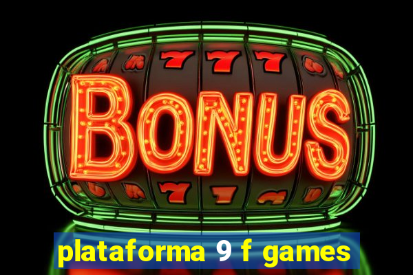 plataforma 9 f games