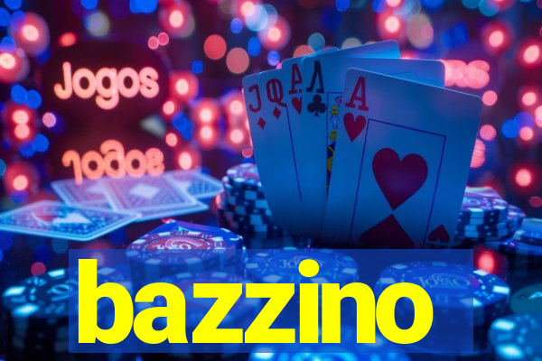 bazzino