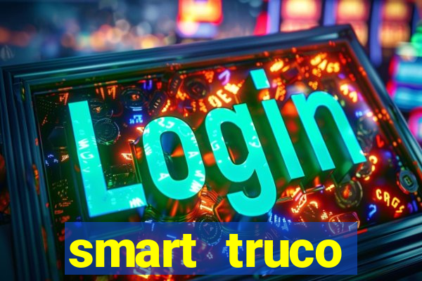 smart truco paulista e mineiro