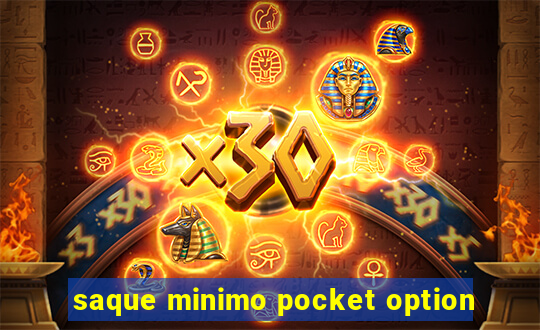 saque minimo pocket option