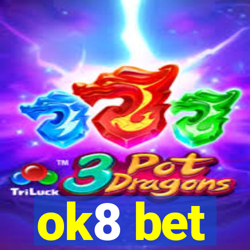 ok8 bet