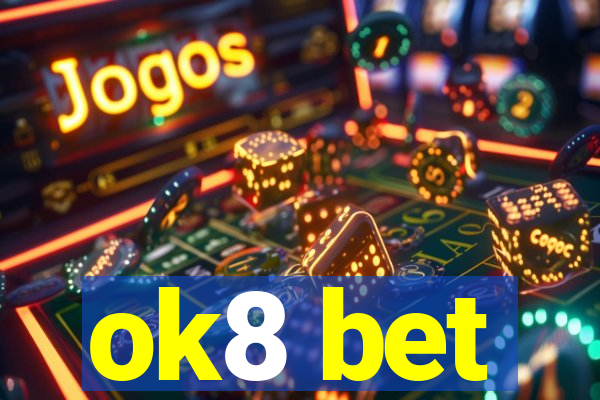 ok8 bet