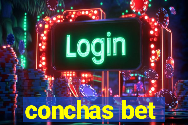 conchas bet