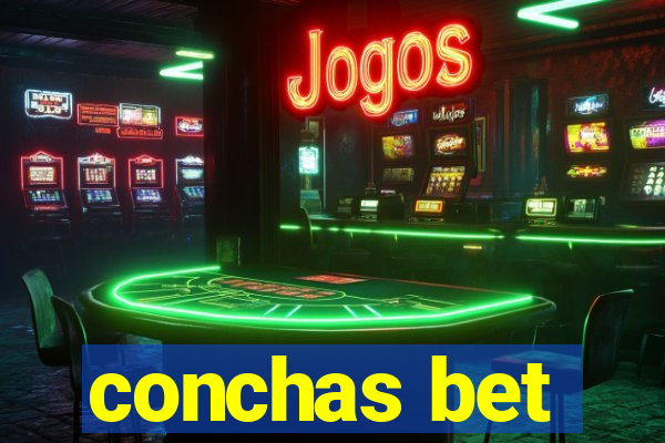 conchas bet