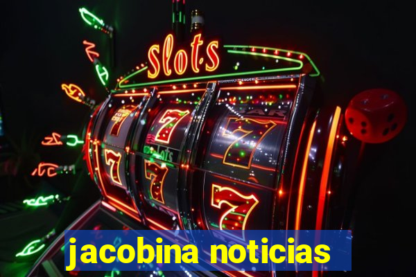 jacobina noticias