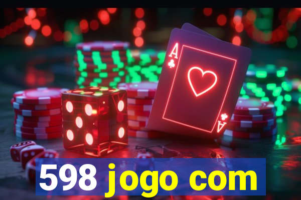 598 jogo com