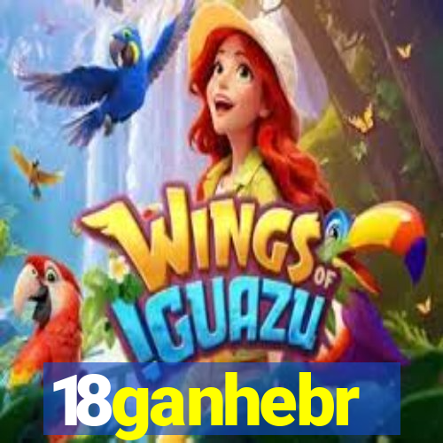 18ganhebr