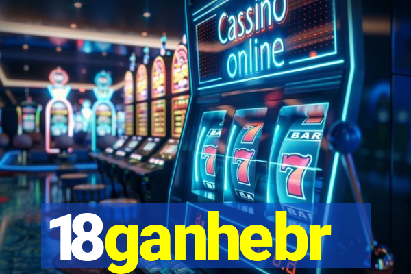 18ganhebr