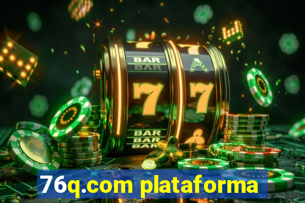 76q.com plataforma