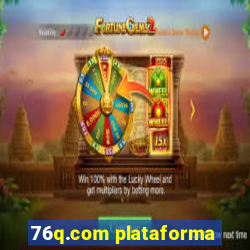 76q.com plataforma