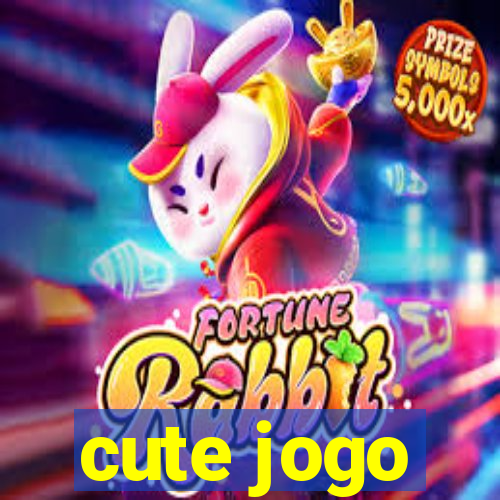 cute jogo