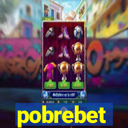 pobrebet