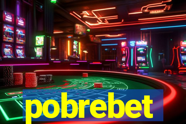 pobrebet