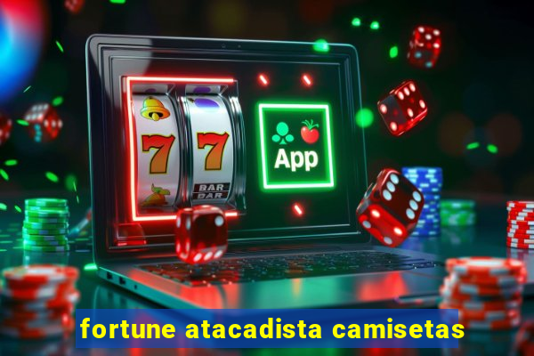 fortune atacadista camisetas