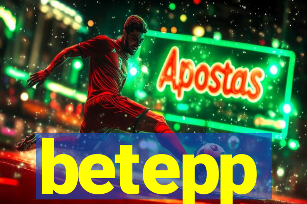 betepp