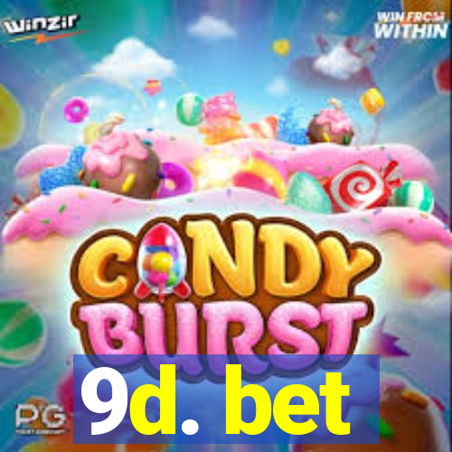 9d. bet