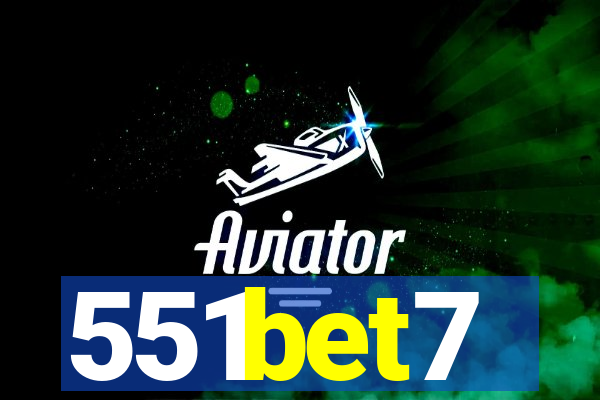 551bet7