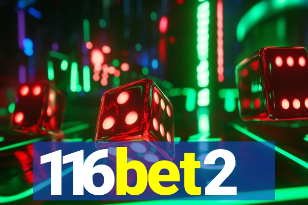 116bet2