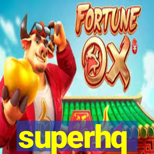 superhq