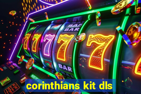 corinthians kit dls