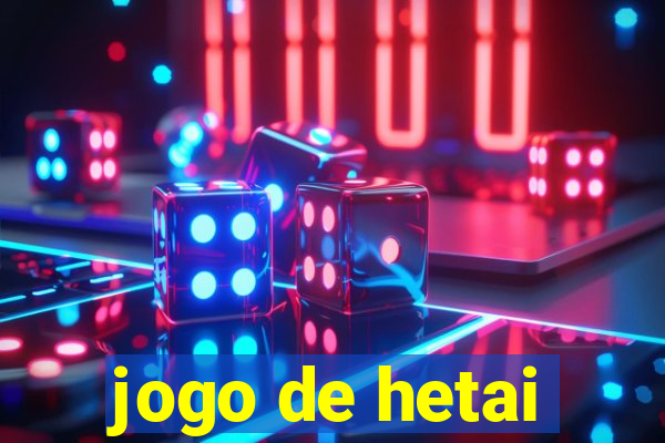 jogo de hetai