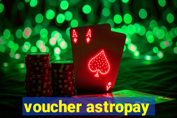 voucher astropay