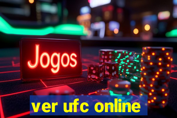 ver ufc online