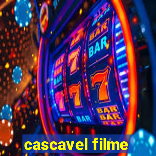 cascavel filme