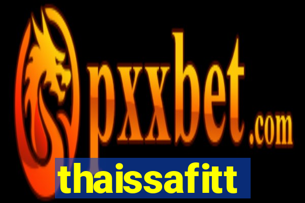 thaissafitt