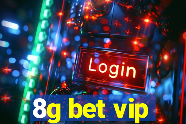 8g bet vip