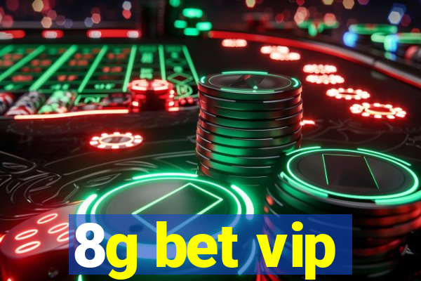 8g bet vip