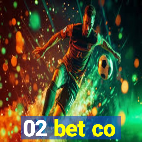 02 bet co