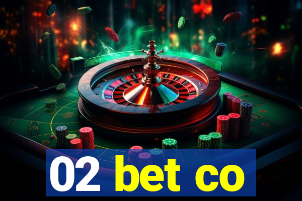 02 bet co