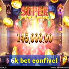 6k bet confivel