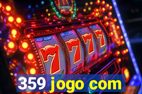359 jogo com