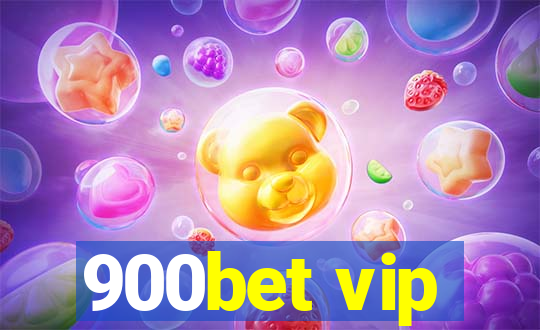 900bet vip