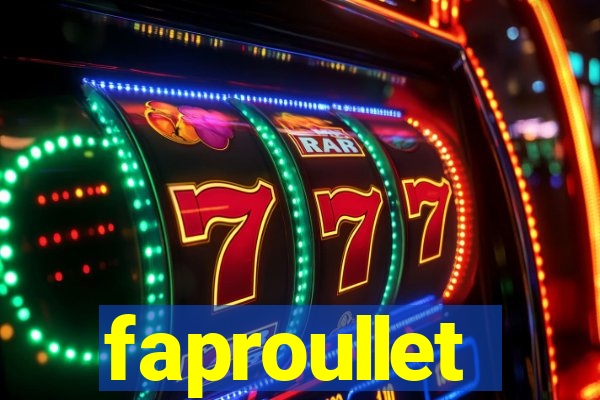 faproullet