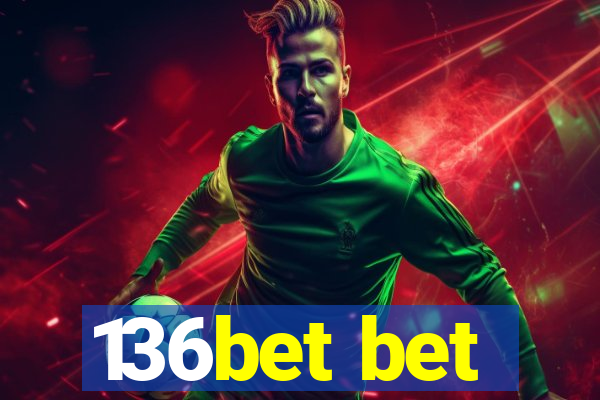 136bet bet