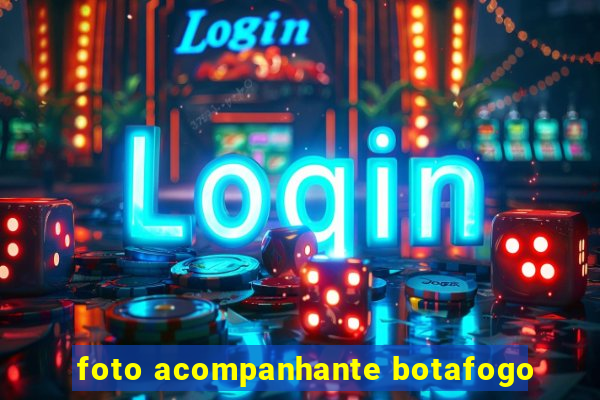 foto acompanhante botafogo