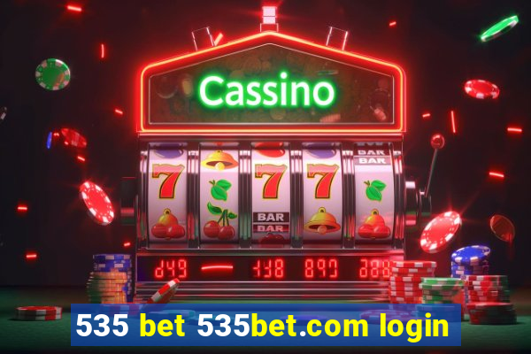 535 bet 535bet.com login