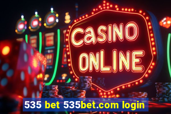 535 bet 535bet.com login